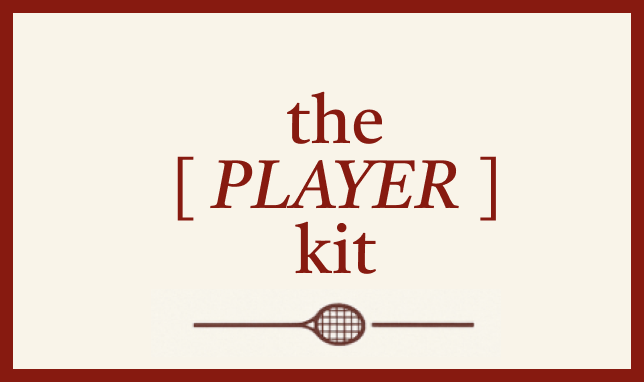 the [PLAYER] kit